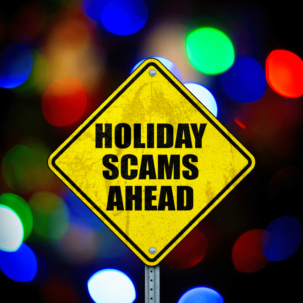 Holiday scams ahead